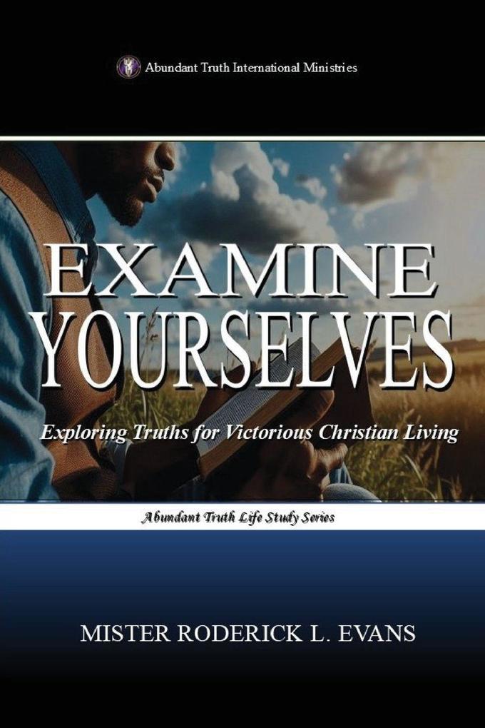 Examine Yourselves