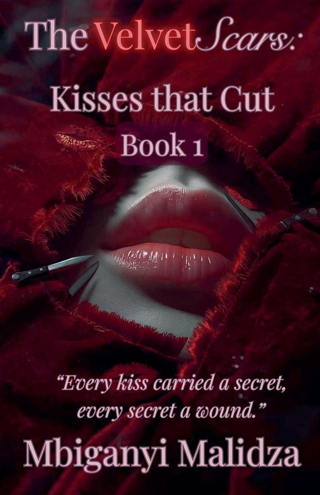 The Velvet Scars