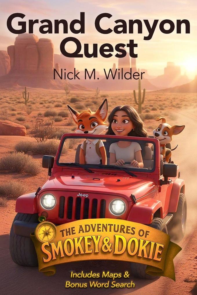 Grand Canyon Quest The Adventures of Smokey & Dokie