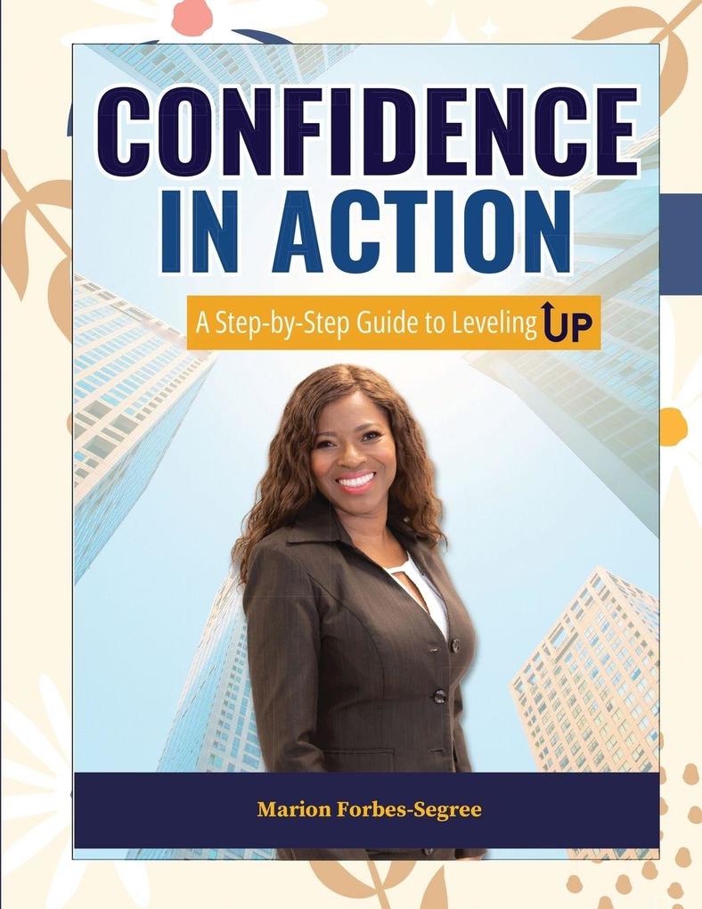 CONFIDENCE IN ACTION