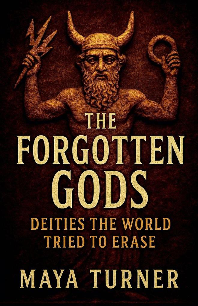 The Forgotten Gods