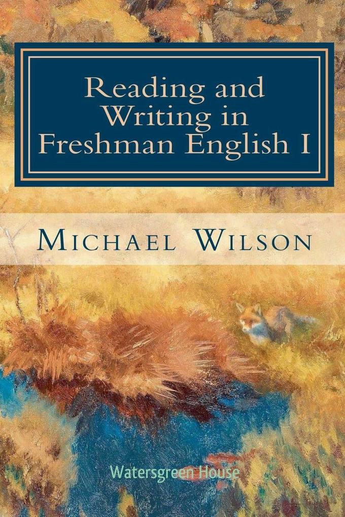 Reading and Writing in Freshman English I