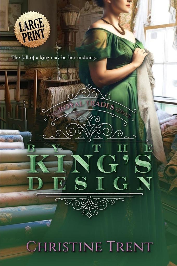 By the King's Design Large Print