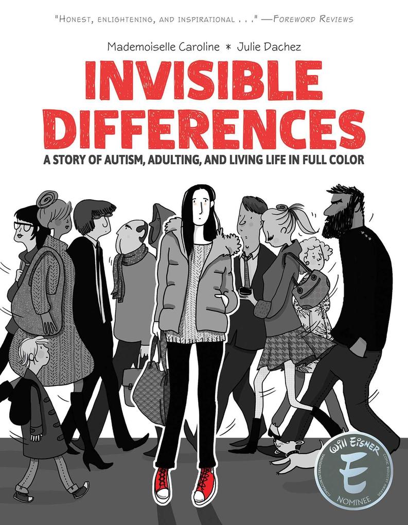 Invisible Differences: A Story of Autism Adulting and Living Life in Full Color
