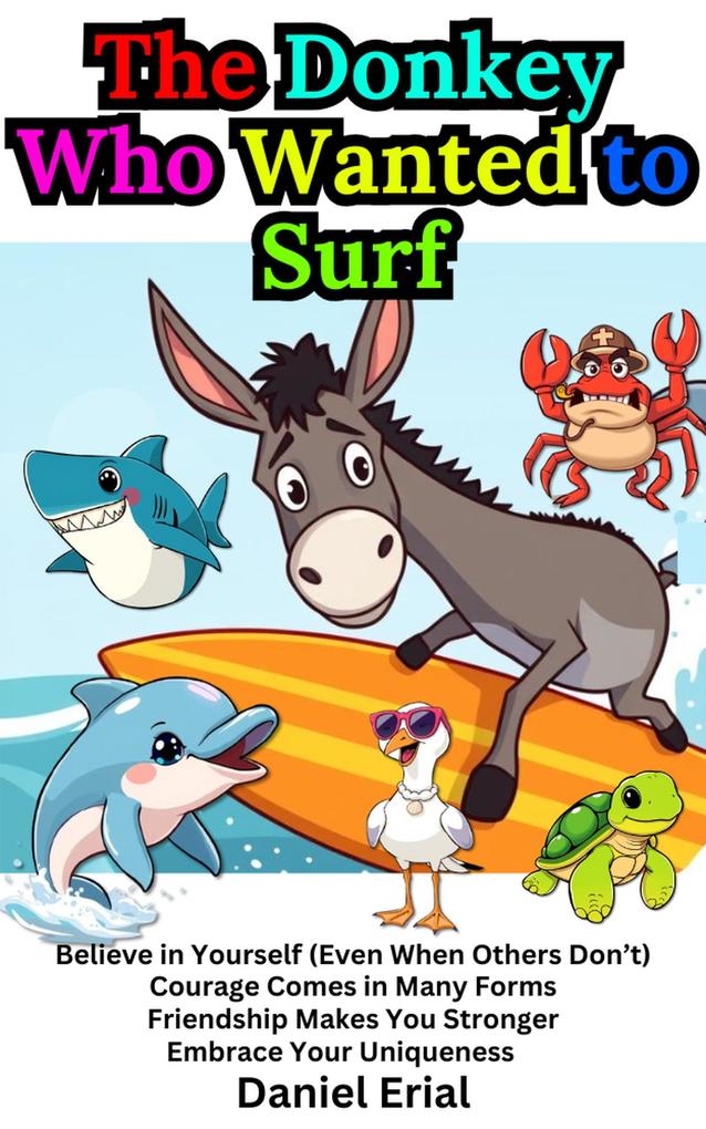 The Donkey Who Wanted to Surf