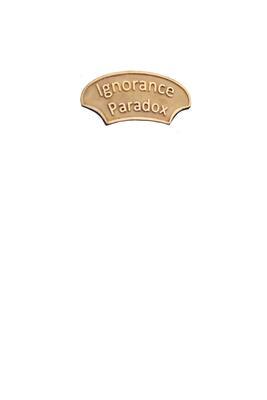 Ignorance Paradox