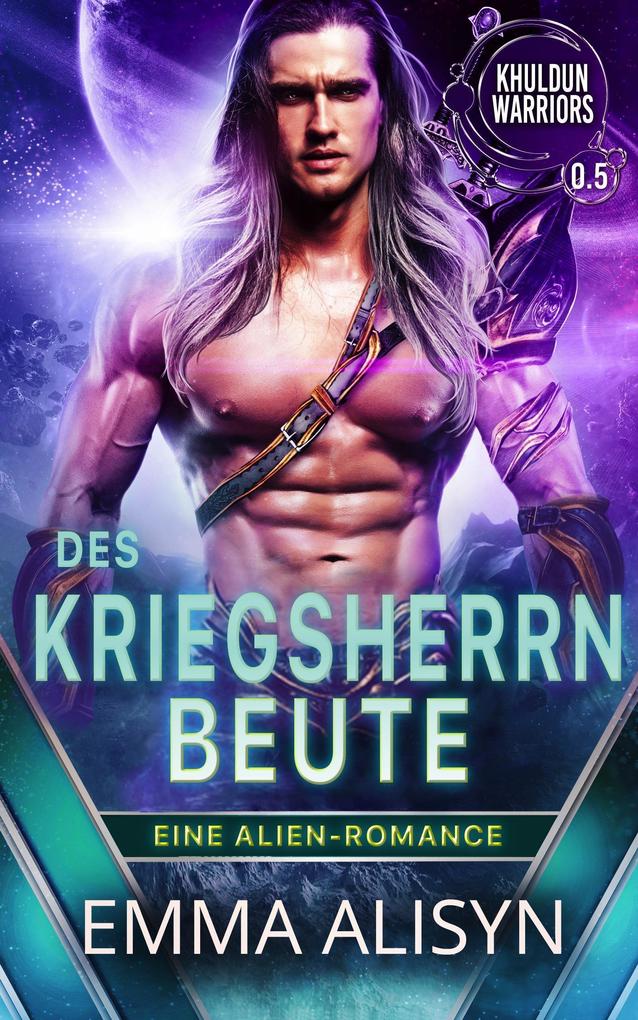 Des Kriegsherrn Beute (Khuldun Warriors #0.5)