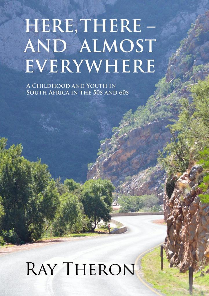 Here There - and Almost Everywhere