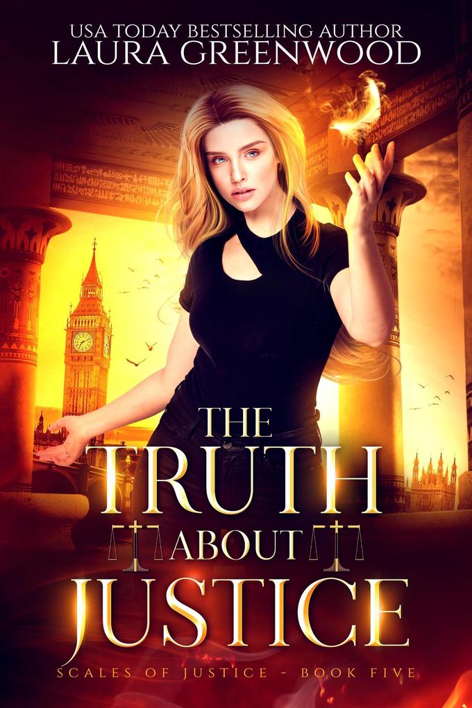 The Truth About Justice (Scales Of Justice #5)