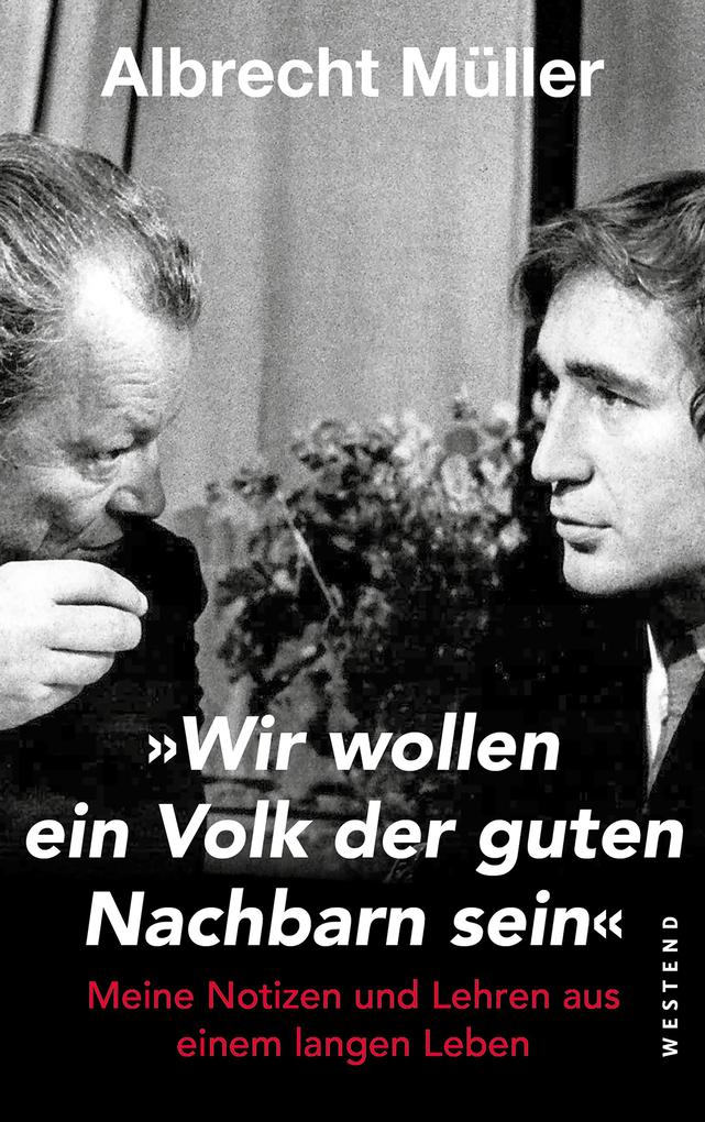 'Wir wollen ein Volk der guten Nachbarn sein'