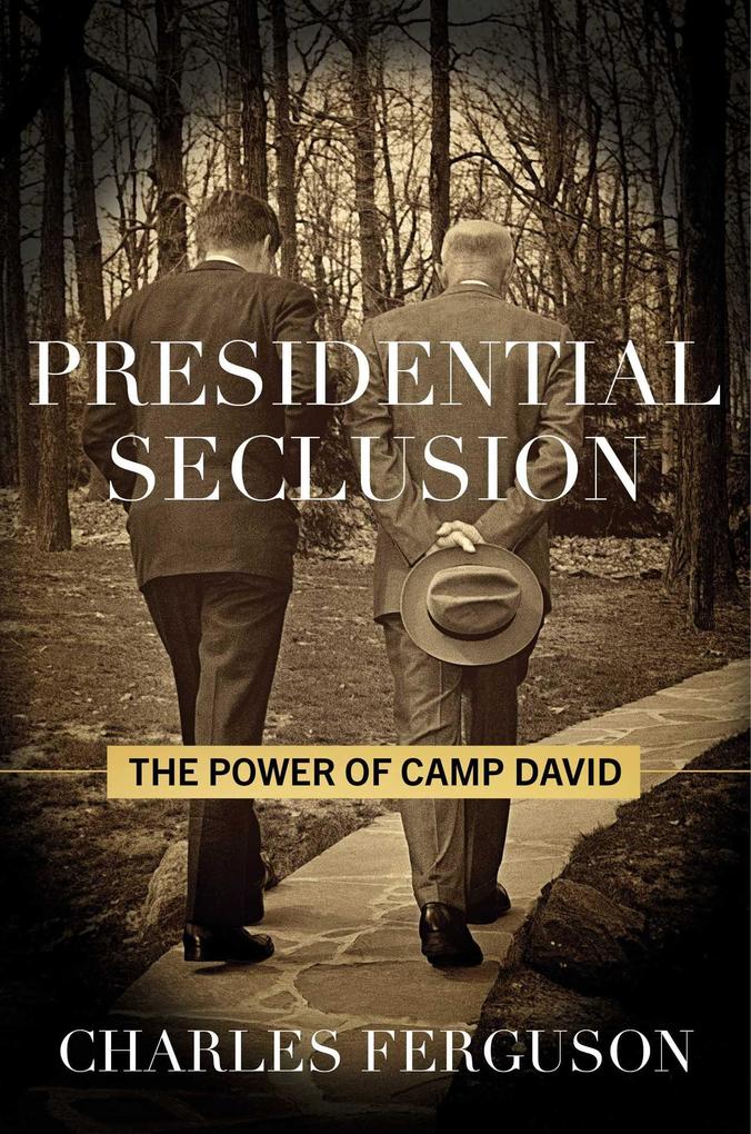 Presidential Seclusion