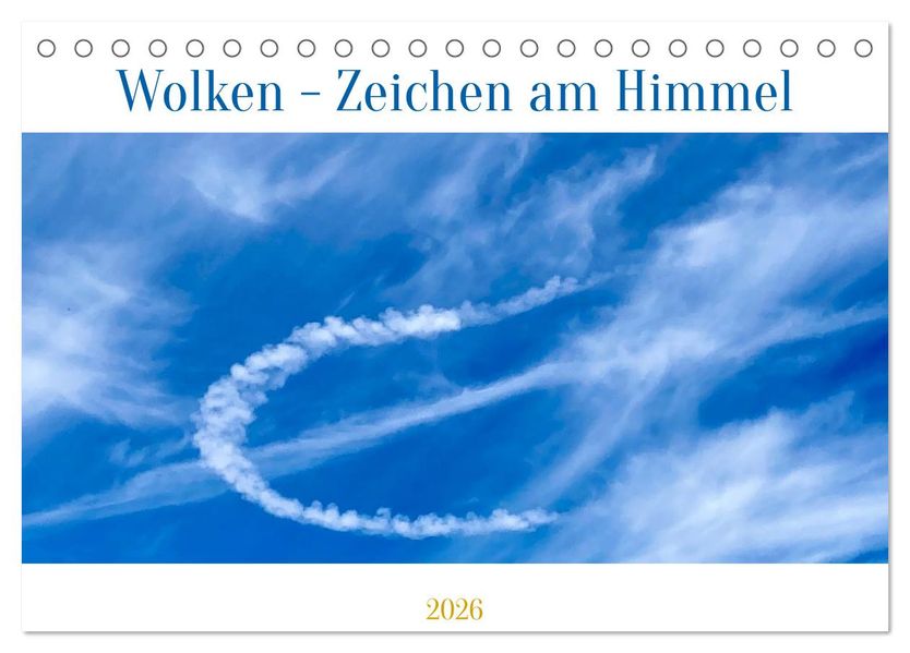Wolken - Zeichen am Himmel (Tischkalender 2026 DIN A5 quer) CALVENDO Monatskalender