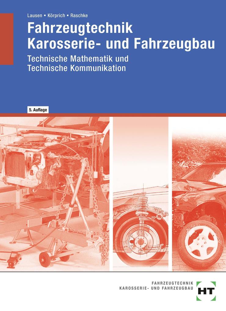 Fahrzeugtechnik Karosserie- und Fahrzeugbau