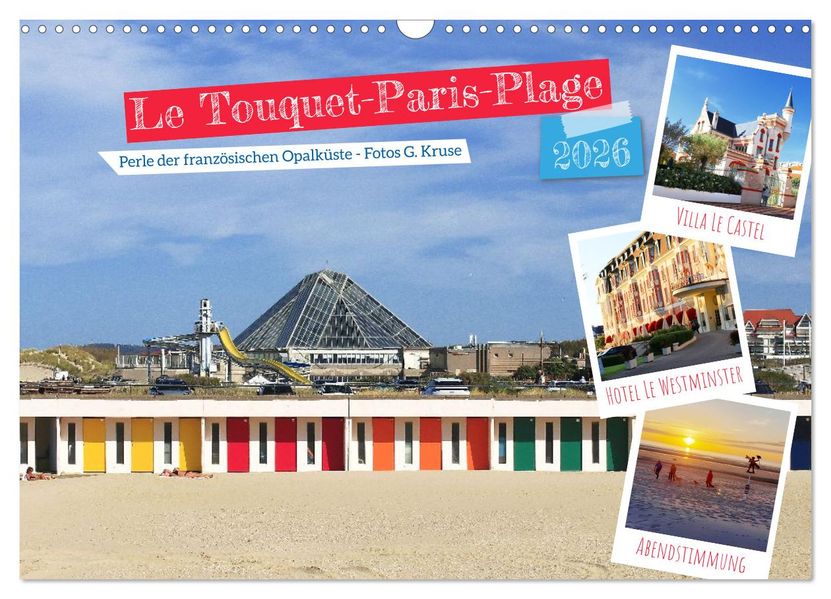Le Touquet-Paris-Plage - Perle der französischen Opalküste (Wandkalender 2026 DIN A3 quer) CALVENDO Monatskalender