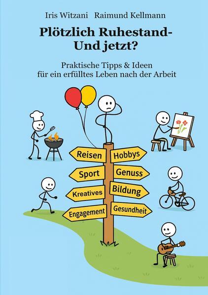 Plötzlich Ruhestand - Und jetzt?
