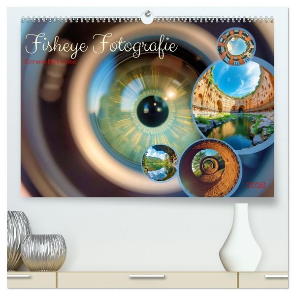 Fisheye Fotografie (hochwertiger Premium Wandkalender 2026 DIN A2 quer) Kunstdruck in Hochglanz
