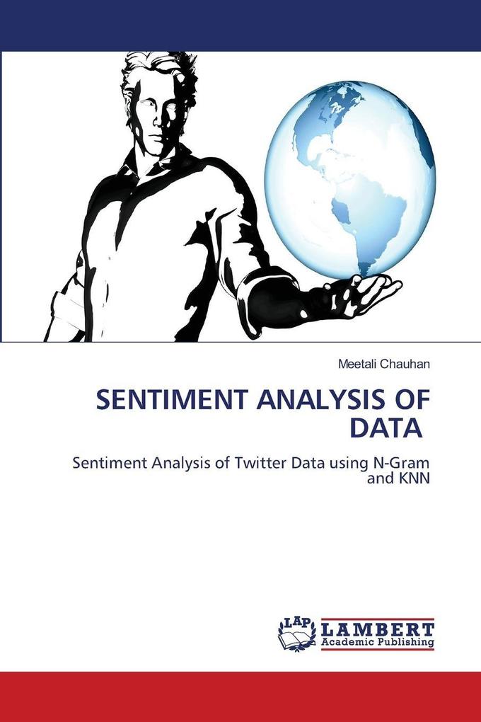 SENTIMENT ANALYSIS OF DATA