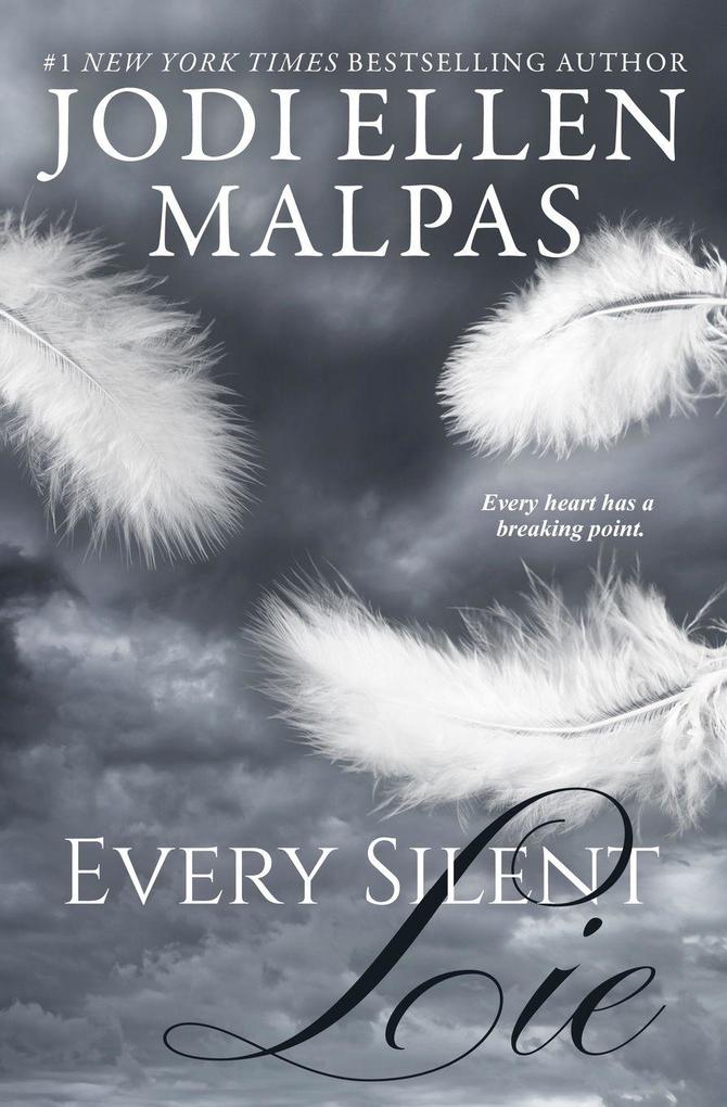 Every Silent Lie
