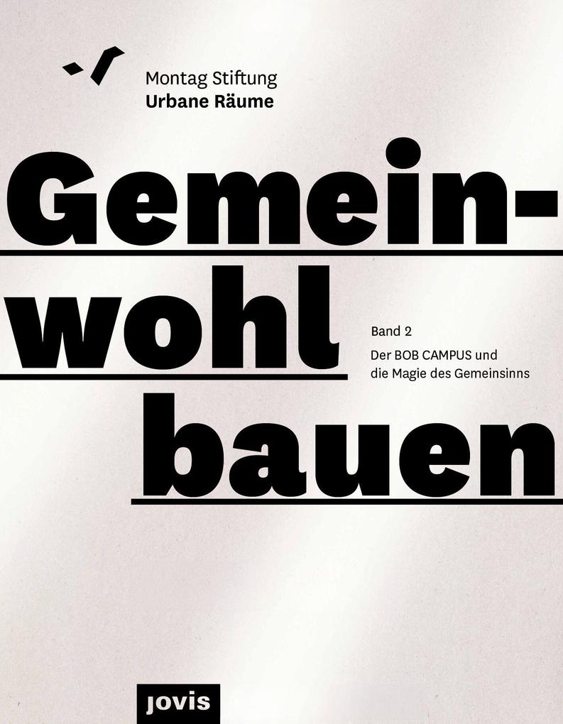 BOB CAMPUS - von der Magie des Gemeinsinns