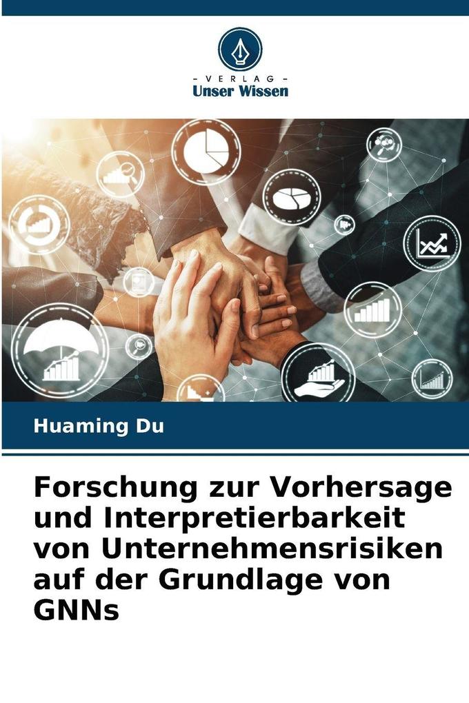 Forschung zur Vorhersage und Interpretierbarkeit von Unternehmensrisiken auf der Grundlage von GNNs