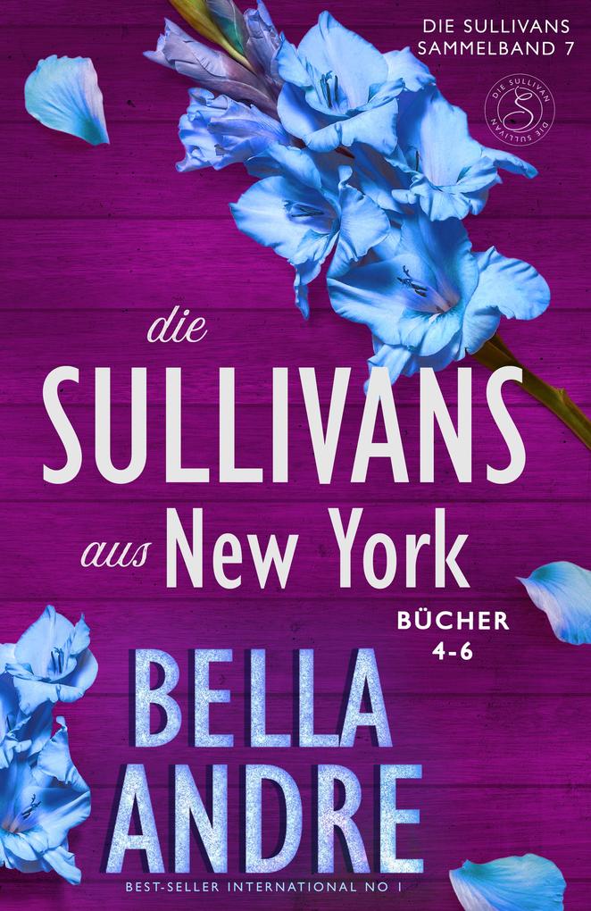 Die Sullivans aus New York Bücher 4-6