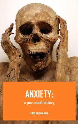 ANXIETY