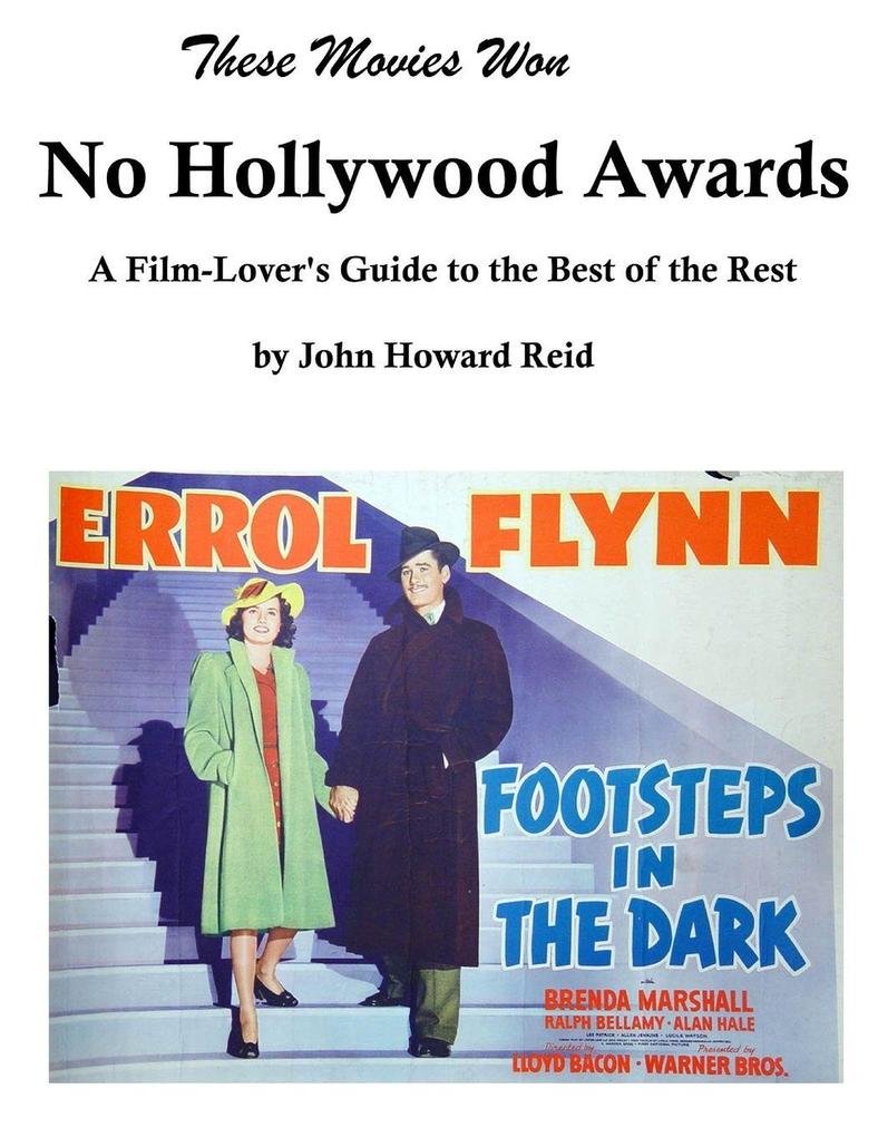 THESE MOVIES WON NO HOLLYWOOD AWARDS