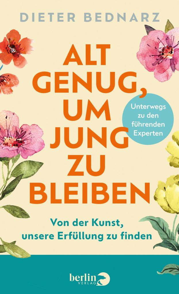 Alt genug um jung zu bleiben