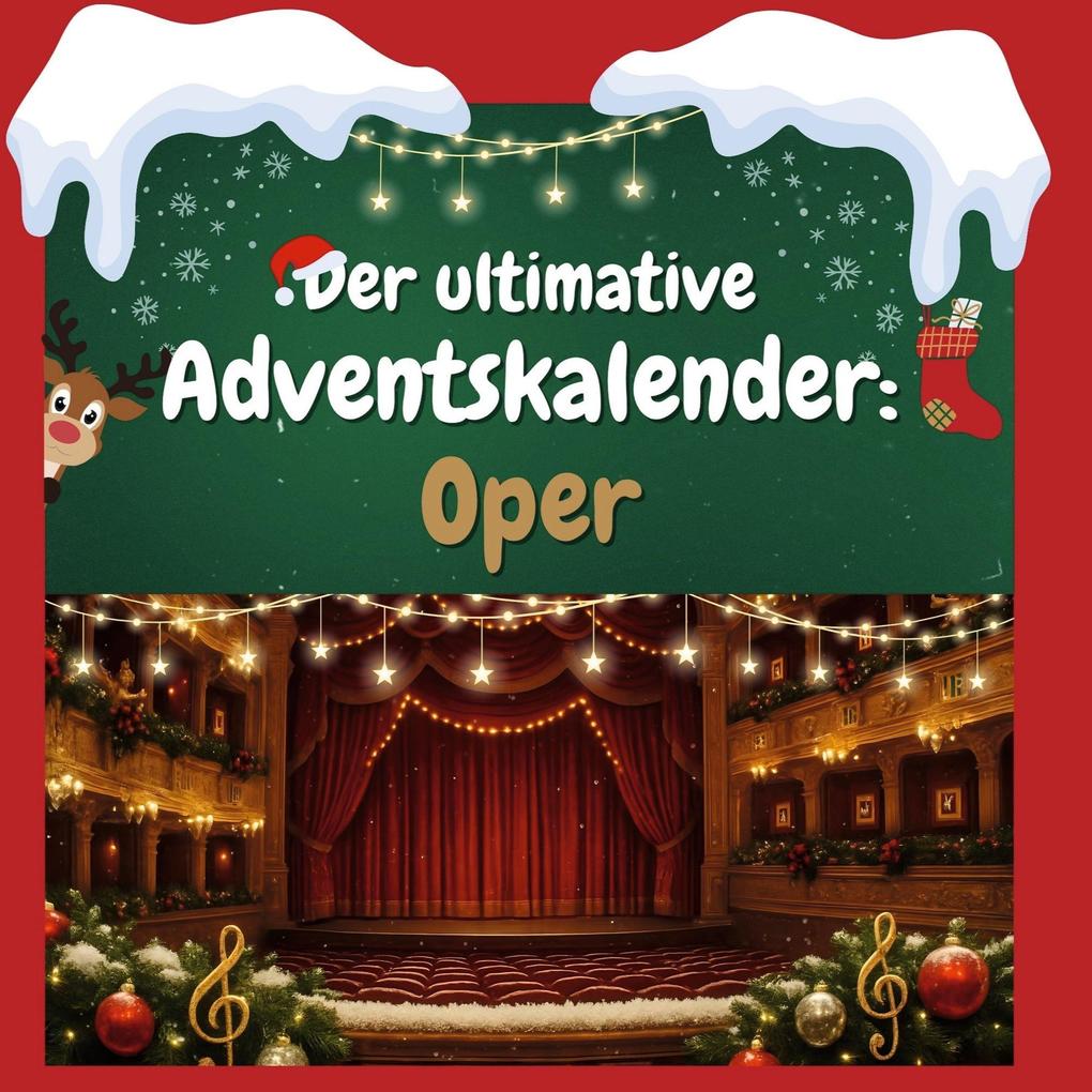 Der ultimative Adventskalender: Oper