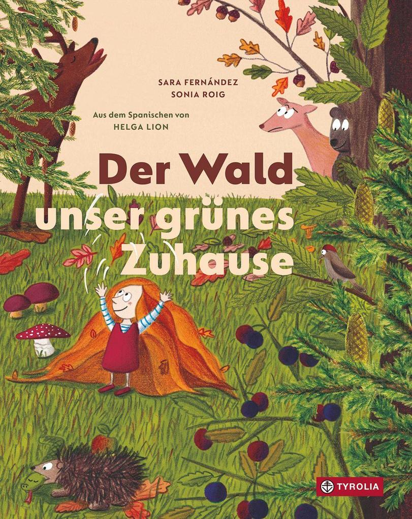 Der Wald - unser grünes Zuhause