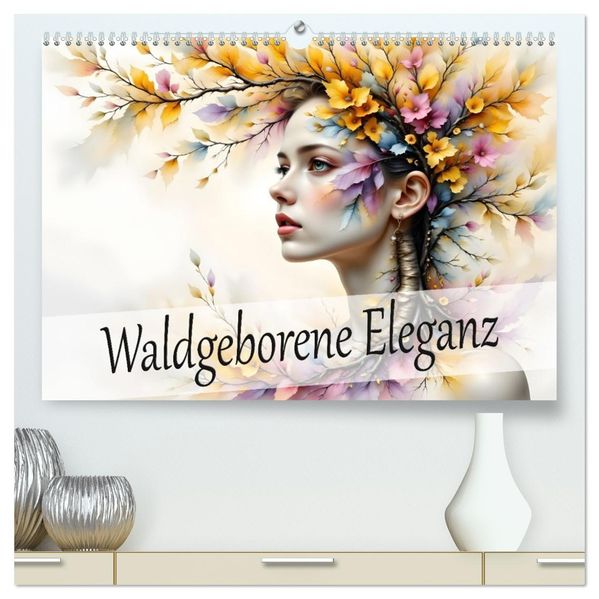 Waldgeborene Eleganz (hochwertiger Premium Wandkalender 2026 DIN A2 quer) Kunstdruck in Hochglanz