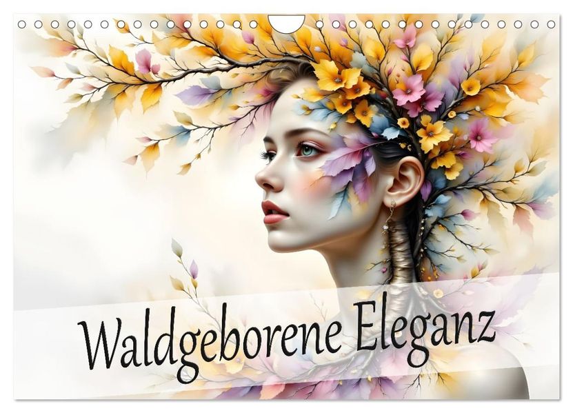 Waldgeborene Eleganz (Wandkalender 2026 DIN A4 quer) CALVENDO Monatskalender