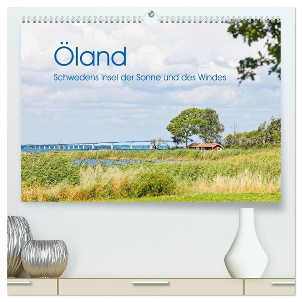 Öland - Schwedens Insel der Sonne und des Windes (hochwertiger Premium Wandkalender 2026 DIN A2 quer) Kunstdruck in Hochglanz