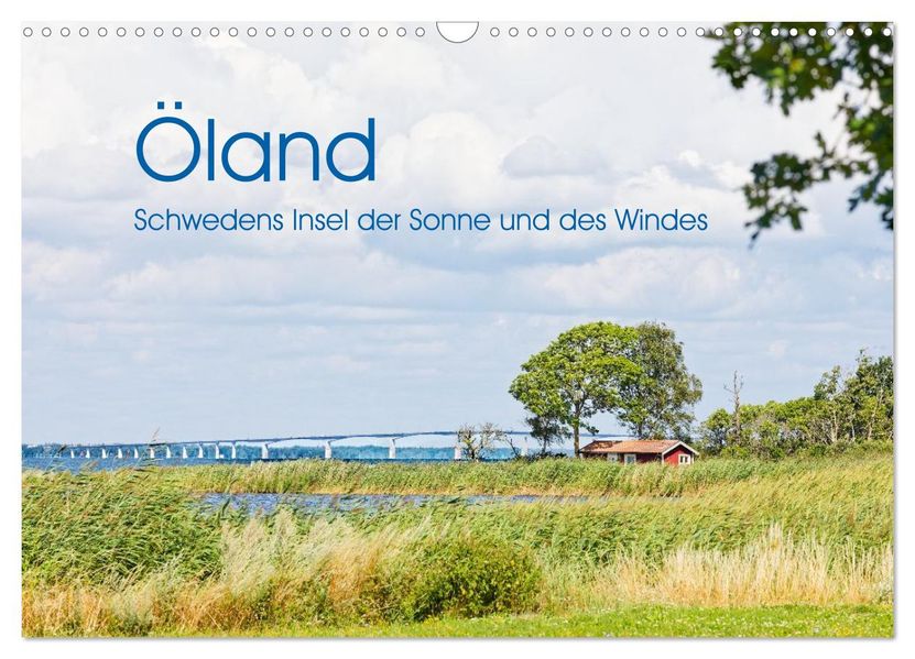 Öland - Schwedens Insel der Sonne und des Windes (Wandkalender 2026 DIN A3 quer) CALVENDO Monatskalender