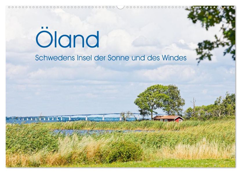 Öland - Schwedens Insel der Sonne und des Windes (Wandkalender 2026 DIN A2 quer) CALVENDO Monatskalender