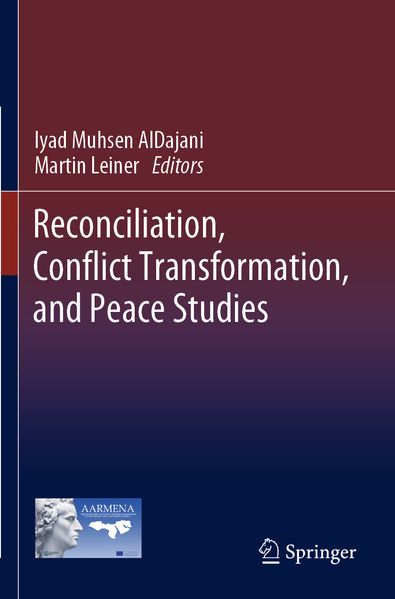 Reconciliation Conflict Transformation and Peace Studies
