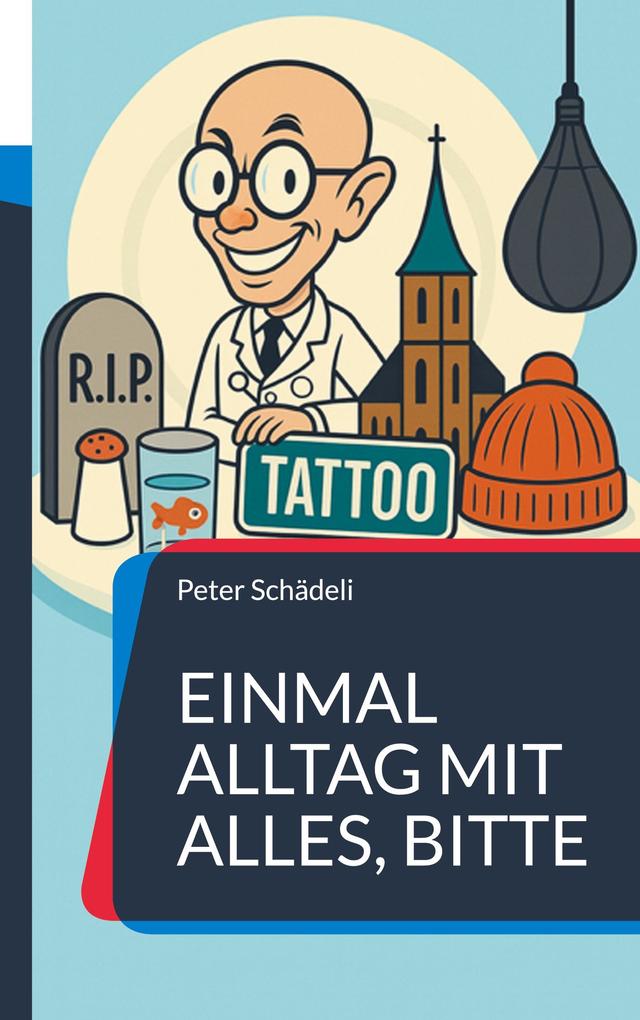 Einmal Alltag mit alles bitte