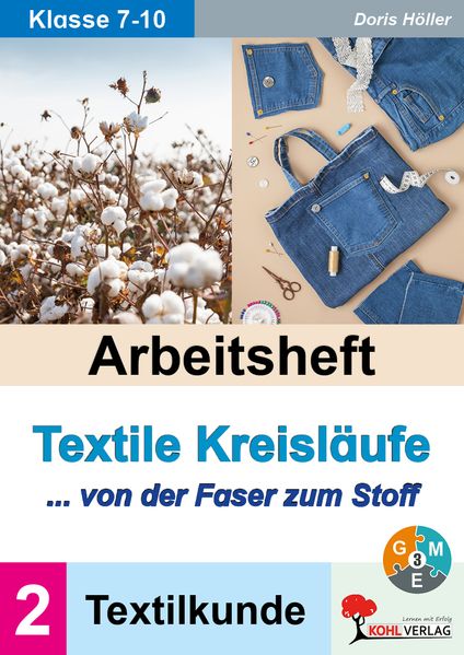 Arbeitsheft Textile Kreisläufe / Textilkunde (Band 2)