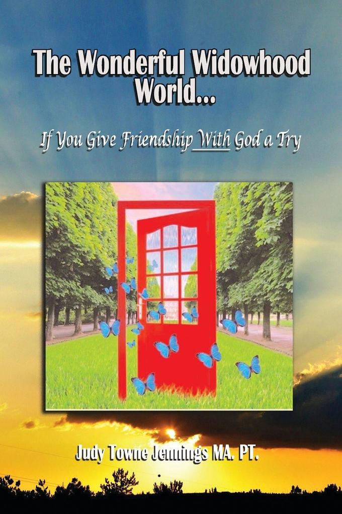 The Wonderful Widowhood World