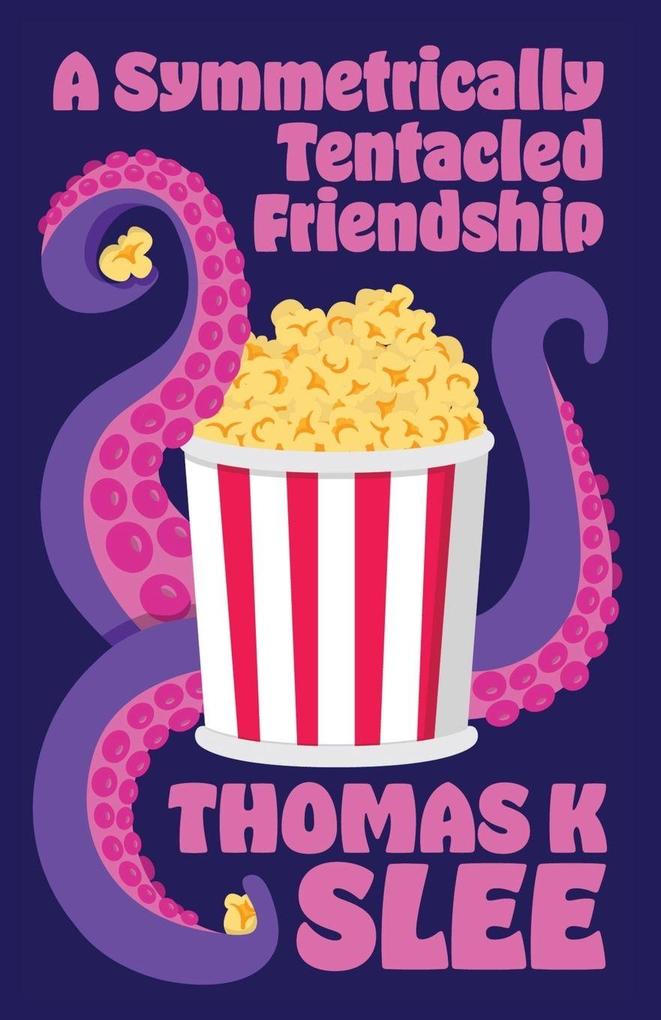 A Symmetrically Tentacled Friendship
