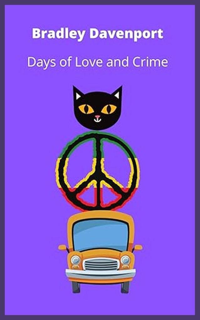 Days of Love and Crime