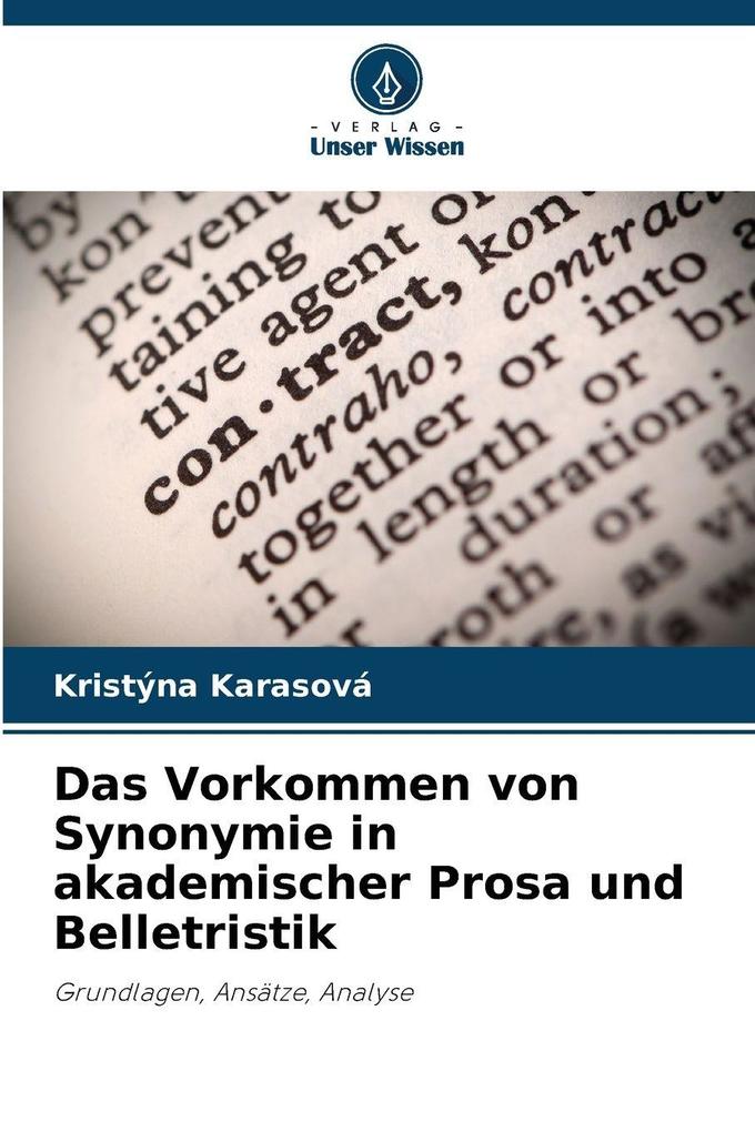 Das Vorkommen von Synonymie in akademischer Prosa und Belletristik