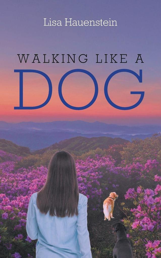 Walking Like a Dog