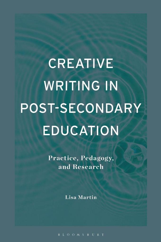 Creative Writing in Post-Secondary Education