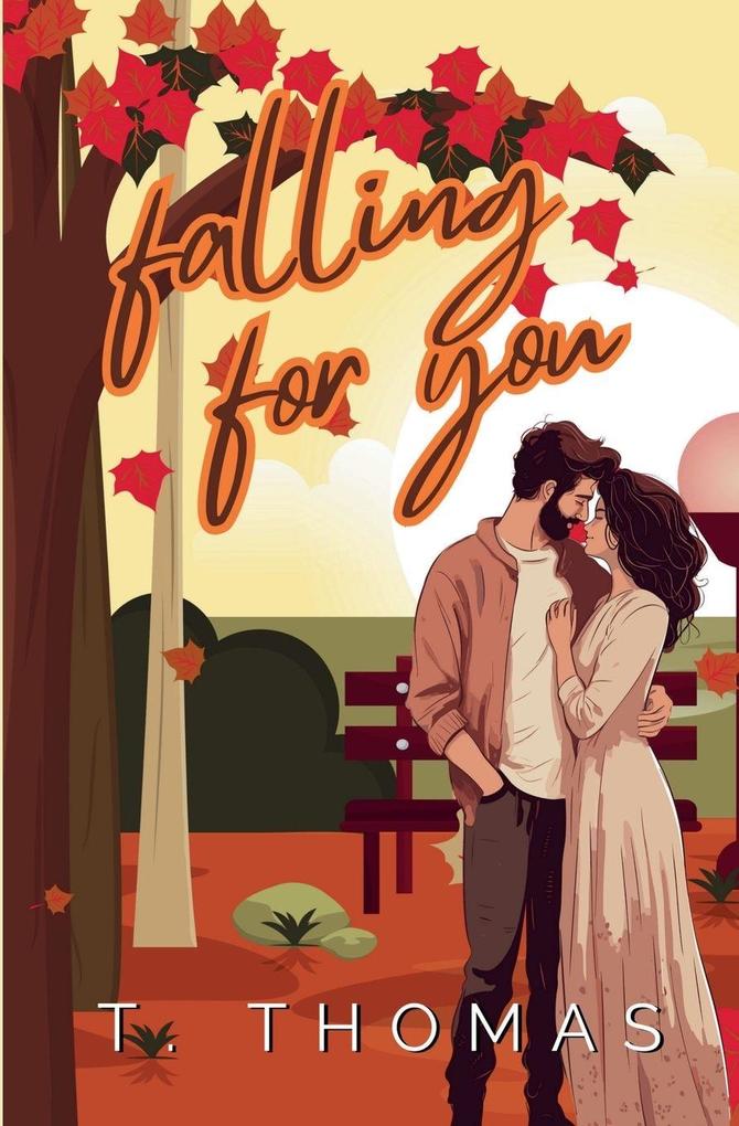 Falling For You