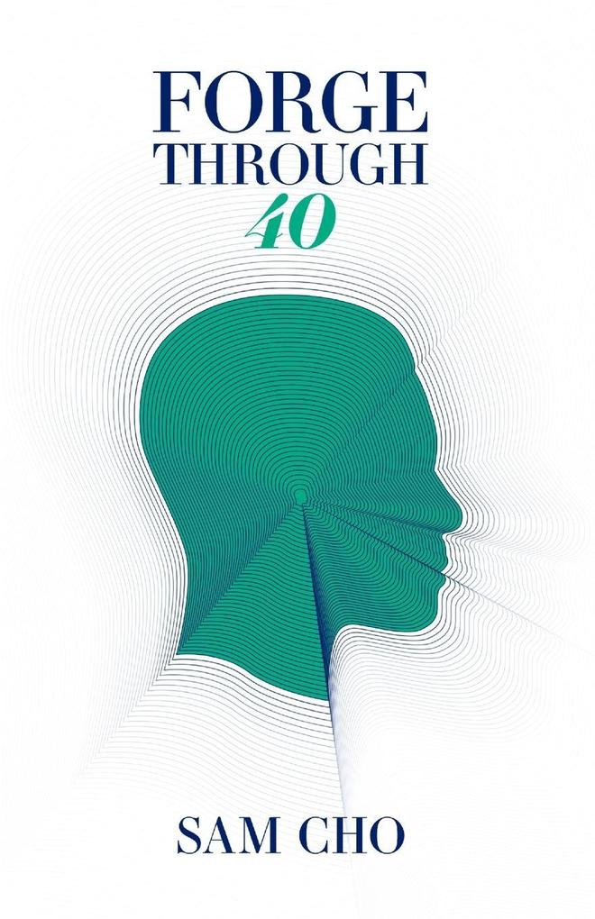 FORGE THROUGH 40