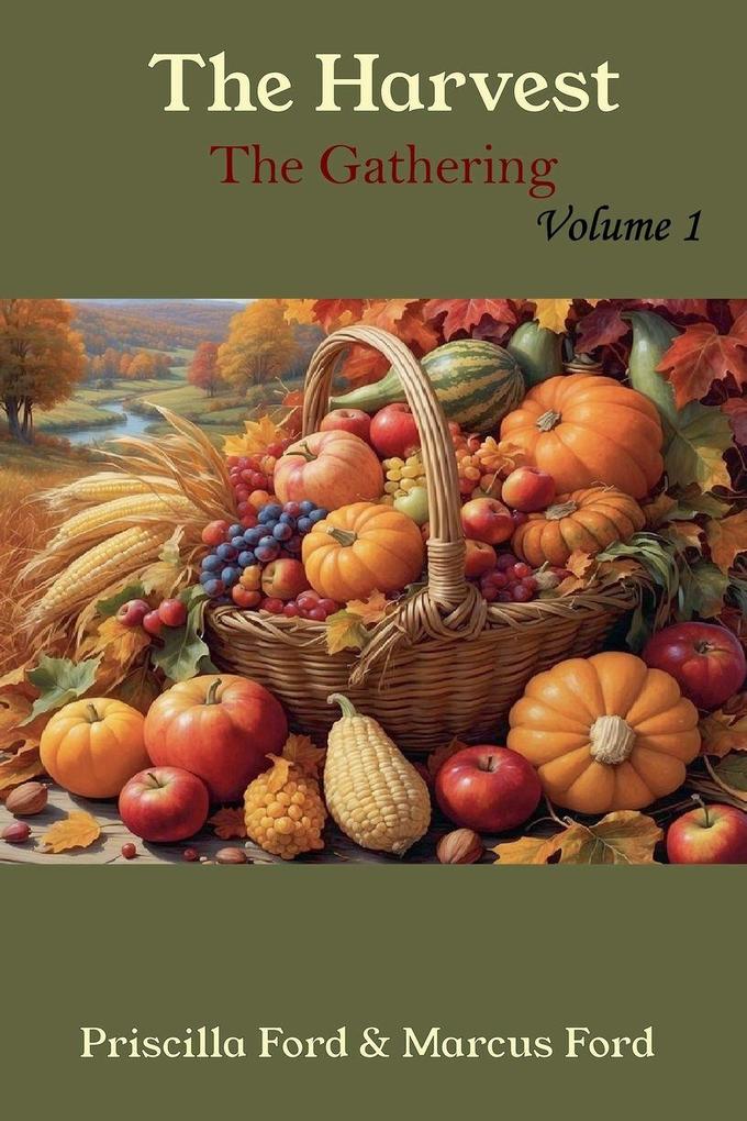 The Harvest The Gathering Vol. 1