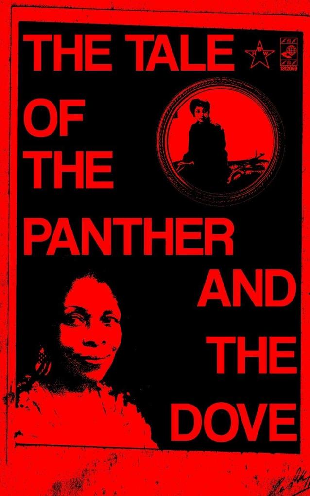 The Tale of the Panther and the Dove Assata and Leila