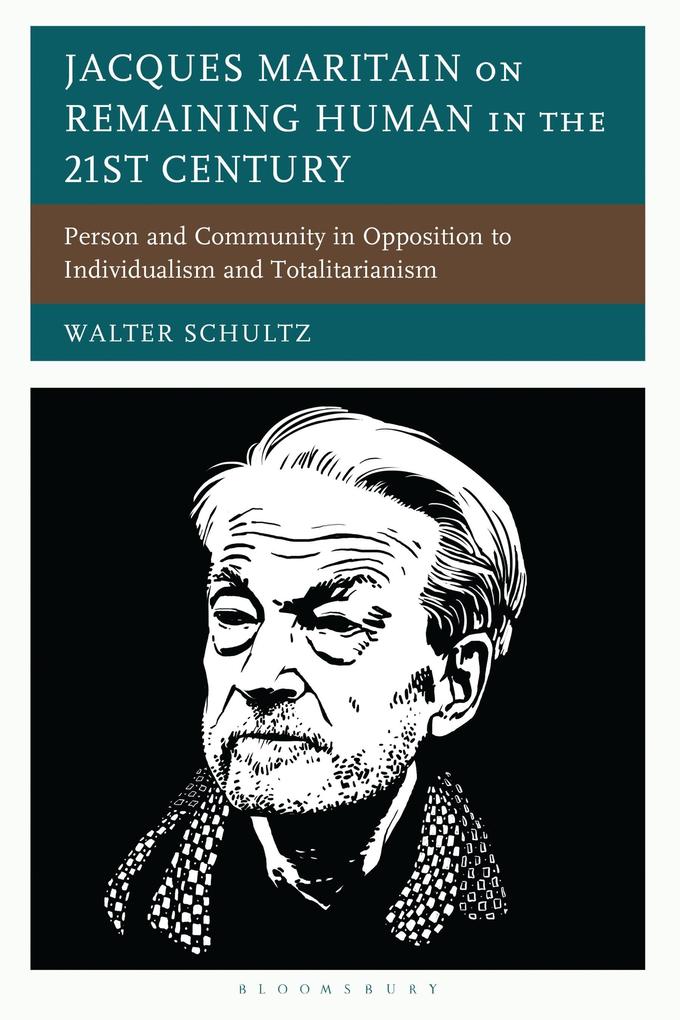 Jacques Maritain on Remaining Human in the 21st Century