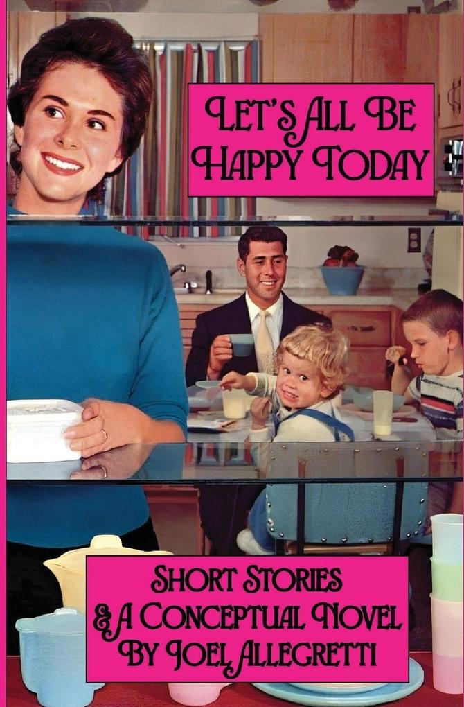 Let's All Be Happy Today